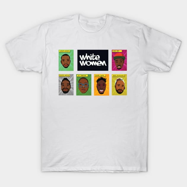 White Women Comedy T-Shirt by White Women Comedy Merch